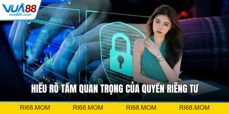 Quyền Riêng Tư - Cam Kết An Toàn Thông Tin Thành Viên