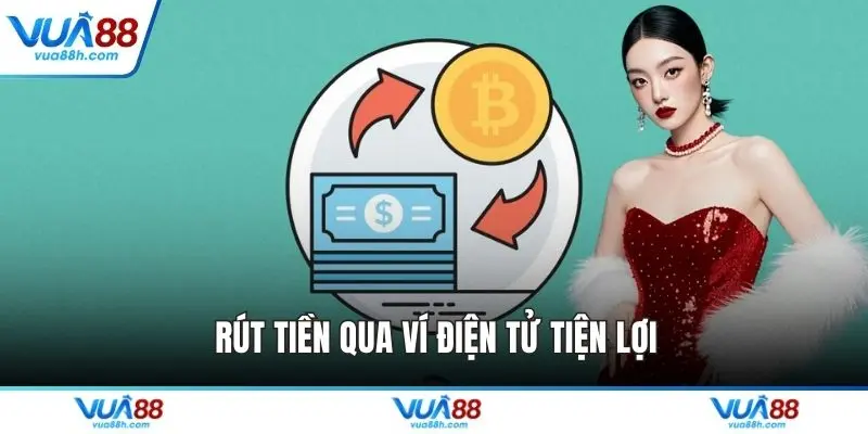 Rút Tiền VUA88 - Quy Trình Giao Dịch Siêu Nhanh Gọn